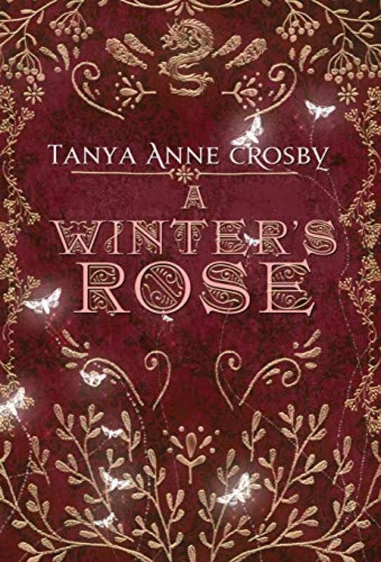 Book cover for "A Winter's Rose" by Tanya Anne Crosby