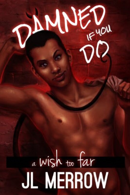 Book cover for "A Wish Too Far" by JL Merrow