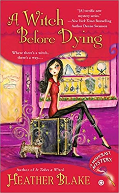 Book cover for "A Witch Before Dying" by Heather Blake