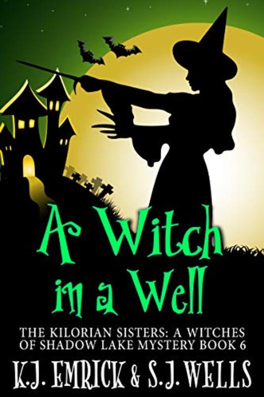 Book cover for "A Witch in a Well" by KJ Emrick