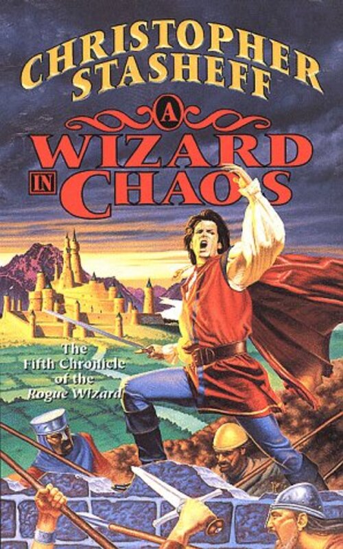 Book cover for "A Wizard in Chaos" by Christopher Stasheff
