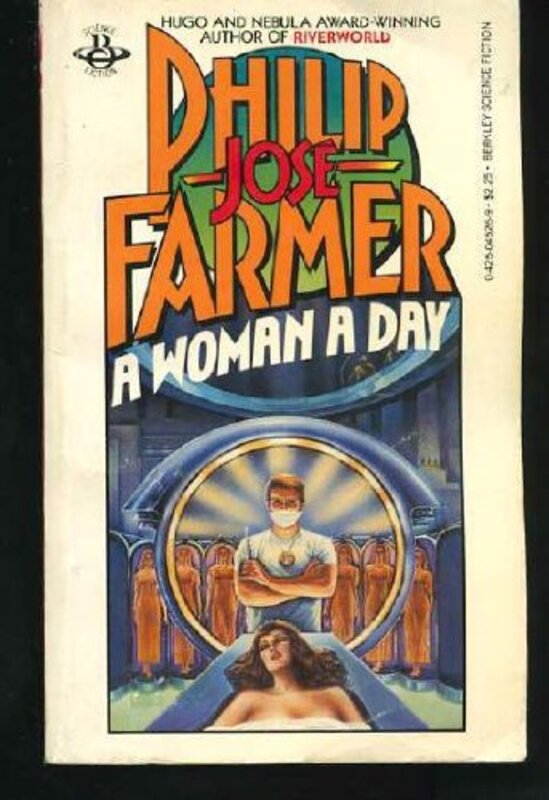 Book cover for "A Woman a Day / The Day of Timestop / Timestop!" by Philip Jose Farmer