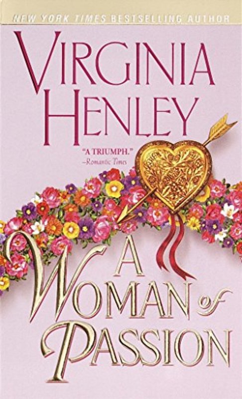 Book cover for "A Woman of Passion" by Virginia Henley