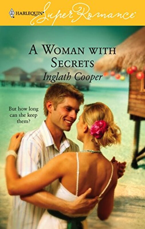 Book cover for "A Woman with Secrets" by Inglath Cooper