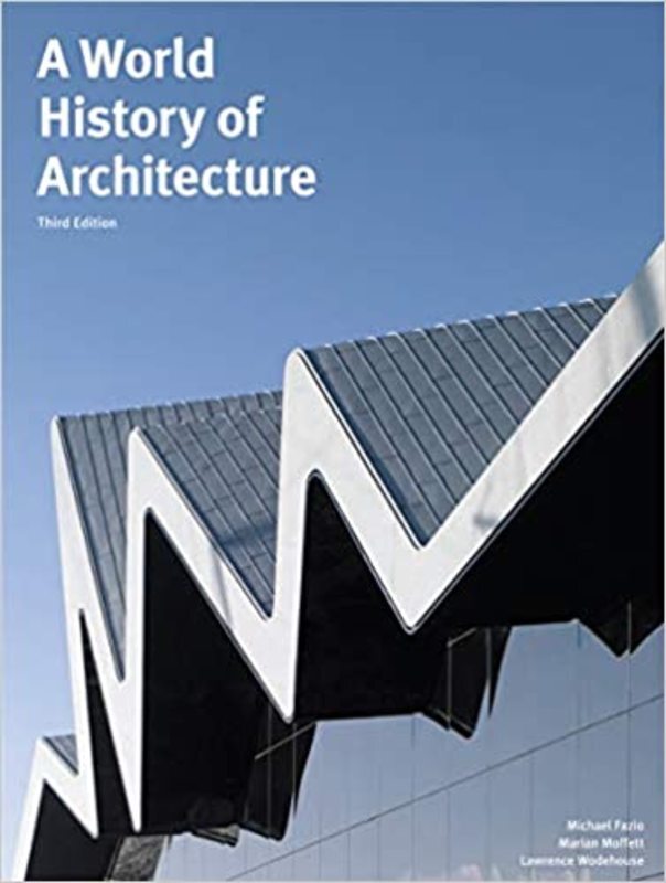 Book cover for "A World History Of Architecture" by Michael Fazio