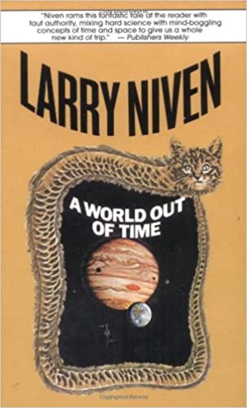 Book cover for "A World Out of Time" by Larry Niven