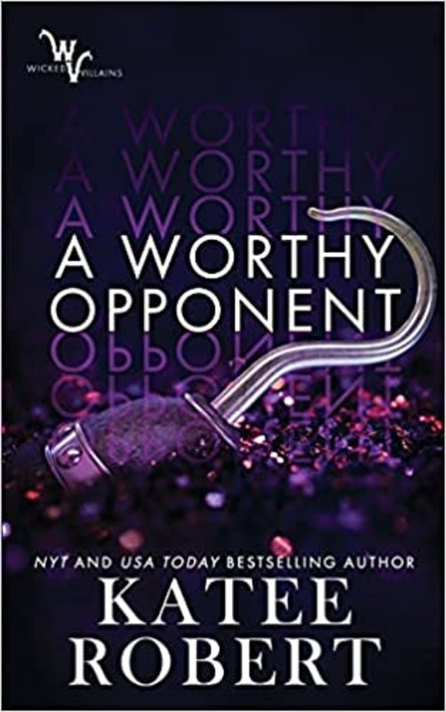 Book cover for "A Worthy Opponent" by Katee Robert