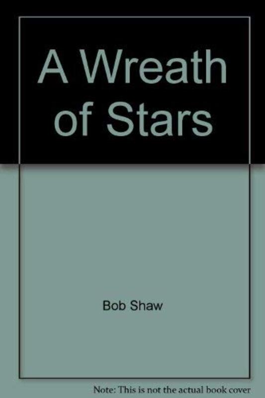 Book cover for "A Wreath of Stars" by Bob Shaw