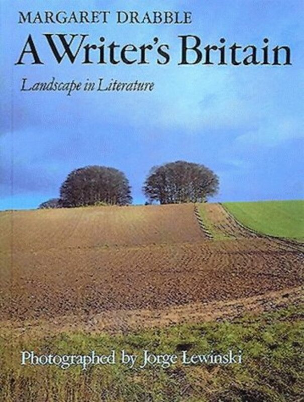 Book cover for "A Writer's Britain" by Margaret Drabble