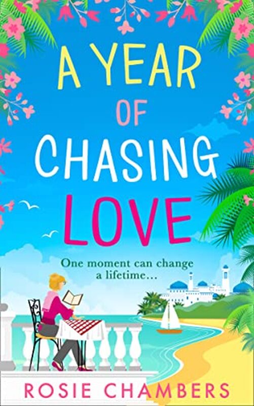 Book cover for "A Year of Chasing Love" by Rosie Chambers