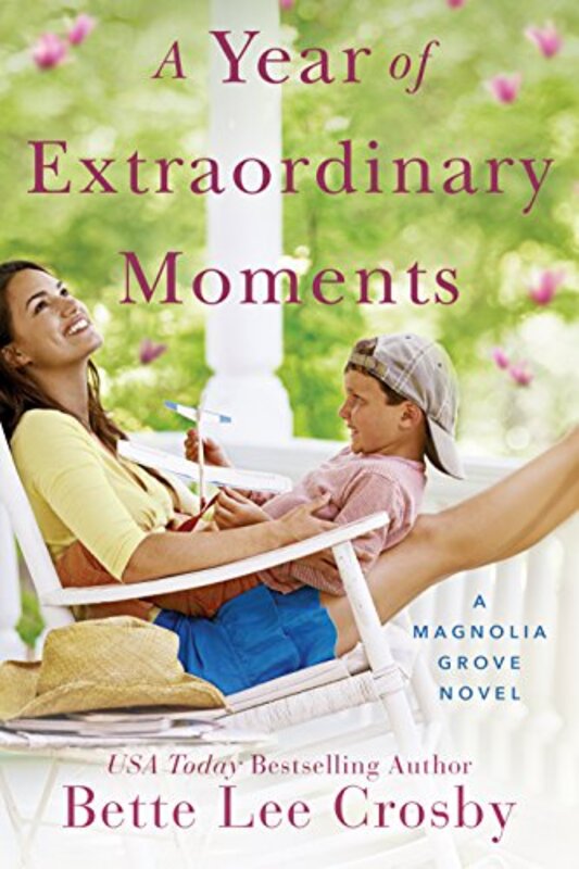 Book cover for "A Year of Extraordinary Moments" by Bette Lee Crosby