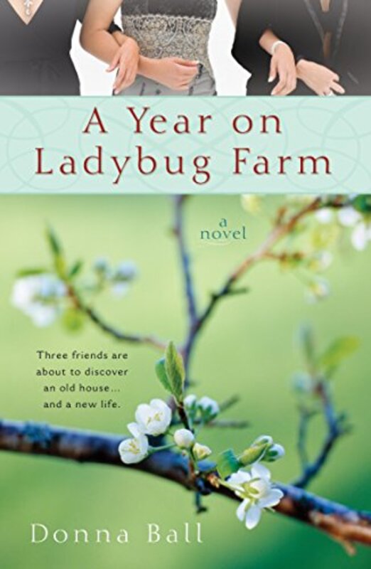 Book cover for "A Year on Ladybug Farm" by Donna Ball
