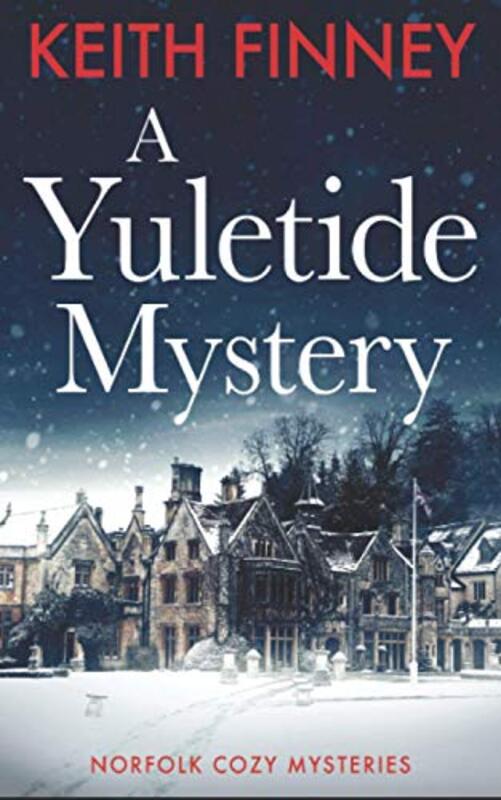 Book cover for "A Yuletide Mystery" by Keith Finney