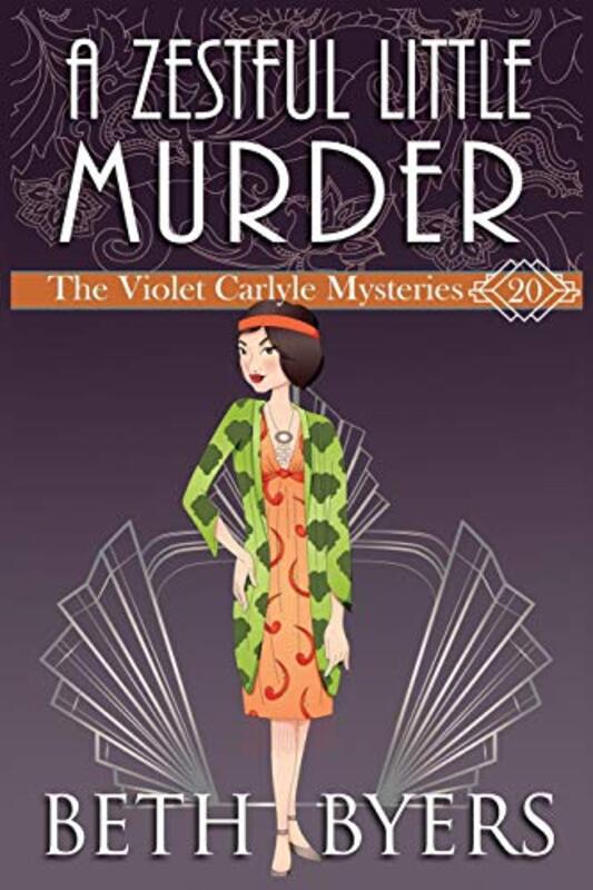 Book cover for "A Zestful Little Murder" by Beth Byers