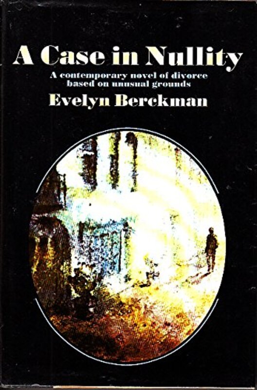 Book cover for "A case in nullity" by Evelyn Berckman