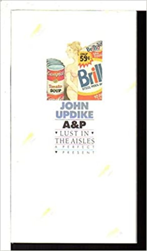 Book cover for "A&P" by John Updike