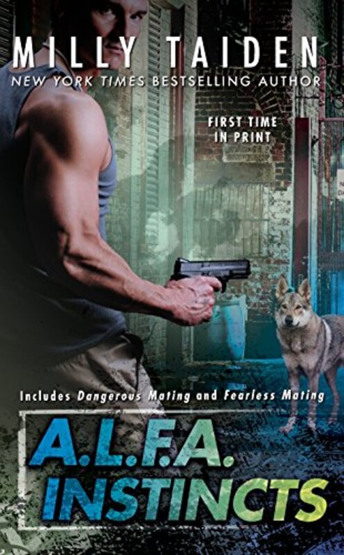 Book cover for "A.L.F.A. Instincts" by Milly Taiden