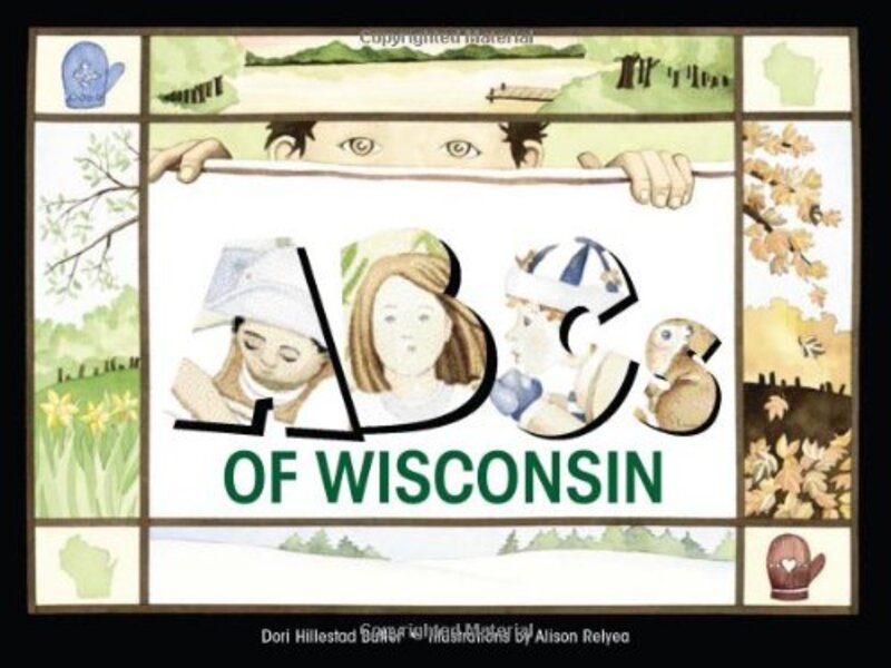 Book cover for "ABC's of Wisconsin" by Dori Hillestad Butler