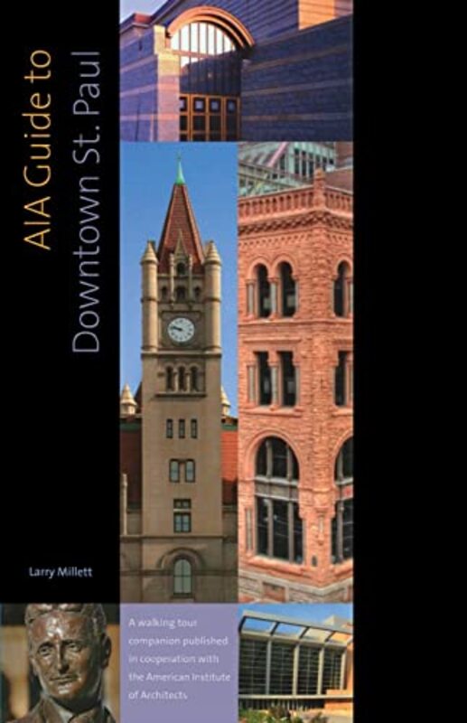 Book cover for "AIA Guide to Downtown St Paul" by Larry Millett