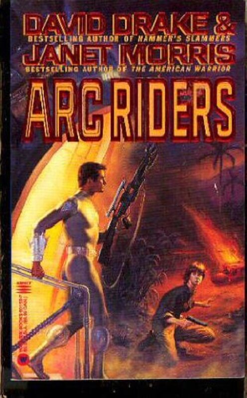 Book cover for "ARC Riders" by Janet E Morris