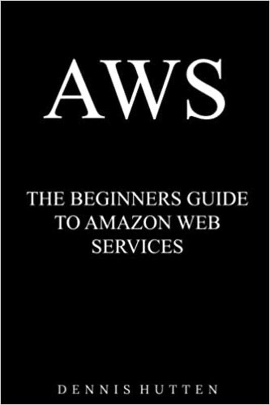 Book cover for "AWS" by Dennis Hutten
