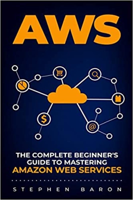 Book cover for "AWS" by Stephen Baron