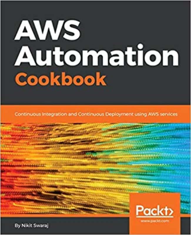 Book cover for "AWS Automation Cookbook" by Nikit Swaraj