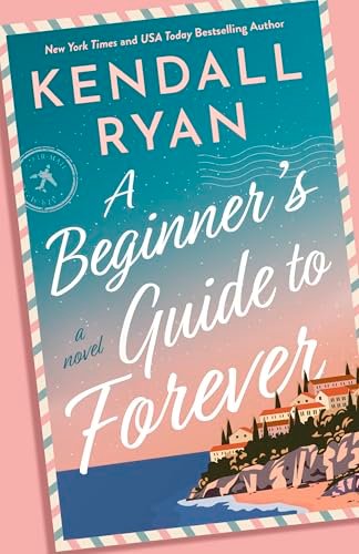 Book cover for "A Beginner's Guide to Forever" by Kendall Ryan