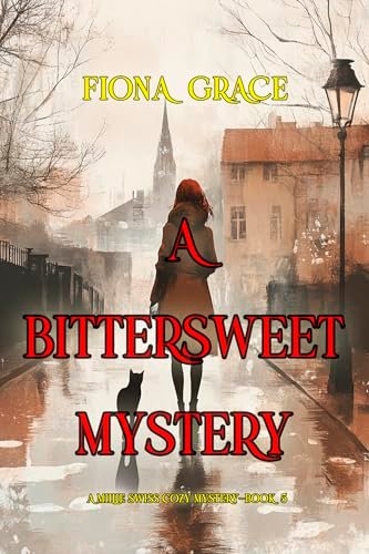 Book cover for "A Bittersweet Mystery" by Fiona Grace