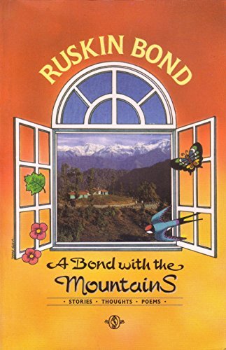 Book cover for "A Bond With The Mountains" by Ruskin Bond