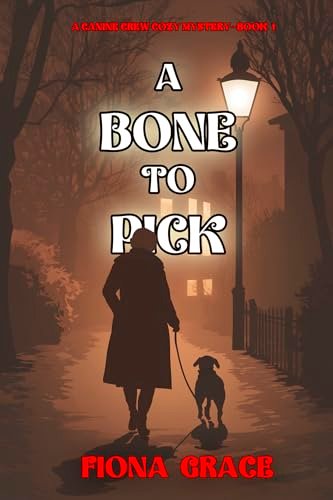 Book cover for "A Bone to Pick" by Fiona Grace
