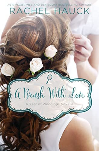 Book cover for "A Brush with Love" by Rachel Hauck
