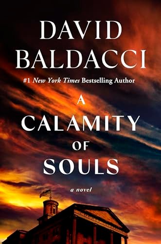 Book cover for "A Calamity of Souls" by David Baldacci