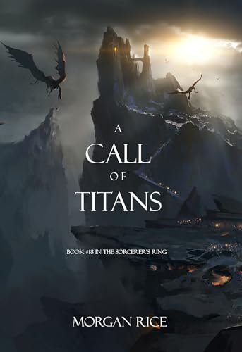 Book cover for "A Call of Titans" by Morgan Rice