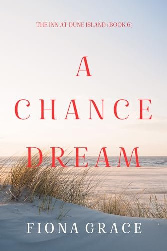 Book cover for "A Chance Dream" by Fiona Grace