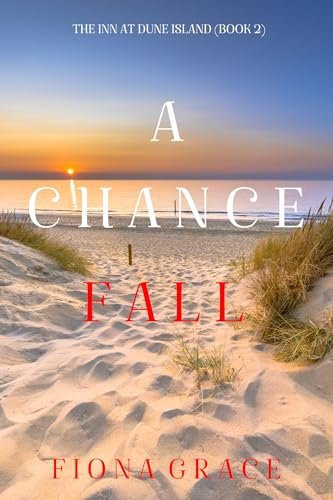 Book cover for "A Chance Fall" by Fiona Grace