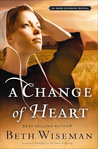 Book cover for "A Change of Heart" by Beth Wiseman