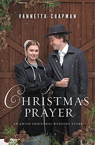 Book cover for "A Christmas Prayer" by Vannetta Chapman