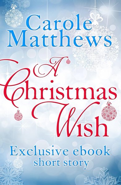 Book cover for "A Christmas Wish" by Carole Matthews