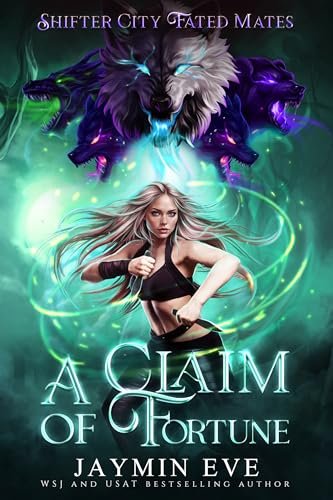Book cover for "A Claim of Fortune" by Jaymin Eve