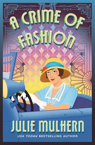 Book cover for "A Crime of Fashion" by Julie Mulhern