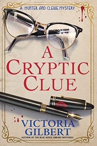 Book cover for "A Cryptic Clue" by Victoria Gilbert
