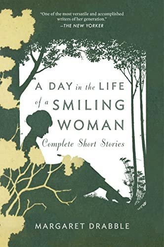 Book cover for "A Day in the Life of a Smiling Woman" by Margaret Drabble