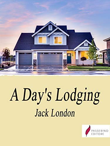 Book cover for "A Day's Lodging" by Jack London