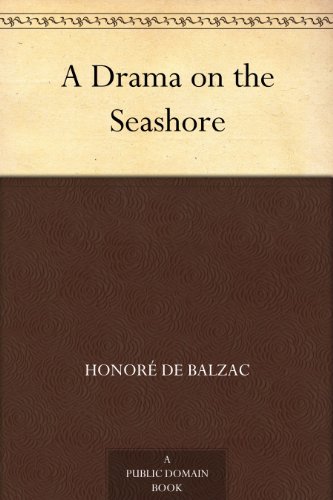 Book cover for "A Drama on the Seashore" by Honore de Balzac