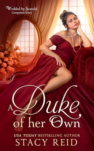 Book cover for "A Duke Of Her Own" by Stacy Reid