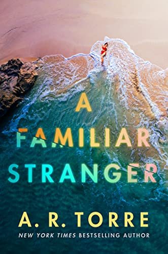 Book cover for "A Familiar Stranger" by Alessandra Torre