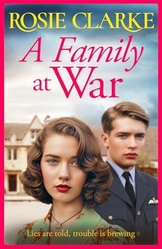 Book cover for "A Family at War" by Rosie Clarke