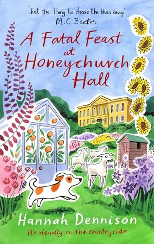 Book cover for "A Fatal Feast at Honeychurch Hall" by Hannah Dennison