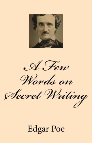 Book cover for "A Few Words on Secret Writing" by Edgar Allan Poe
